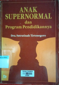 Image of Anak Super Normal dan Program Pendidikannya