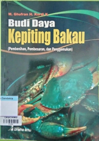 Image of Budidaya Kepiting Bakau : (Pembenihan, Pembesaran, dan Penggemukan