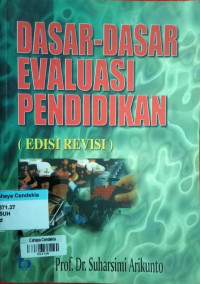 Image of Dasar-Dasar Evaluasi Pendidikan Edisi Revisi