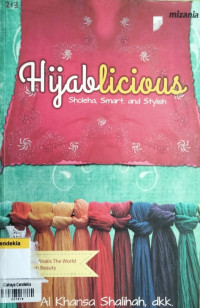 Image of Hijablicious : Sholeha, Smart, and Stylish