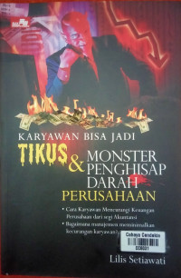 Image of Karyawan Bisa Jadi Tikus & Monster Penghisap Darah Perusahaan