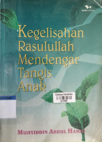 Image of Kegelisahan Rasulullah Mendengar Tangis Anak