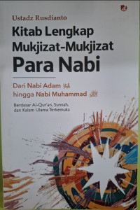 Image of Kitab Lengkap Mukjizat-Mukjizat Para Nabi