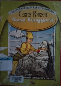 Image of Cerita Rakyat Nusa Tenggara : Kumpulan Cerita Rakyat Indonesia
