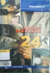 Image of Menjadi Bermakna Setiap 24 Jam