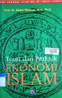 Image of Teori dan Praktek Ekonomi Islam (Dasar-dasar Ekonomi Islam)