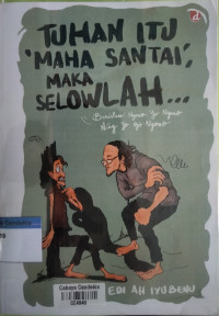 Image of Tuhan itu 'Maha Santai; Maka Selowlah