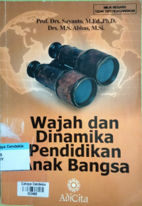 Image of Wajah dan Dinamika Pendidikan Anak Bangsa